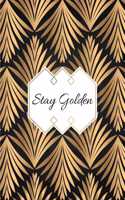 Stay Golden