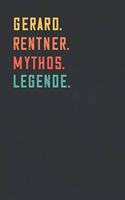 Gérard. Rentner. Mythos. Legende.: Notizbuch - individuelles Ruhestand Geschenk für Notizen, Zeichnungen und Erinnerungen - liniert mit 100 Seiten