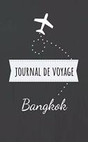 Journal de voyage Bangkok: Livre de vacances - Pour les meilleurs souvenirs de voyage - Agenda à écrire - Carnet de bord - Un cadeau parfait pour chaque voyageur