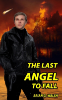 The Last Angel To Fall
