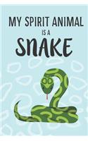 My Spirit Animal Is a Snake: Cute Snake Lovers Journal / Notebook / Diary / Birthday Gift (6x9 - 110 Blank Lined Pages)