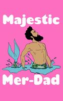 Majestic Merdad: Food Journal