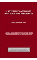 Protestant Catechisms with Scripture References