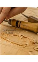 The Woodworkers Notebook