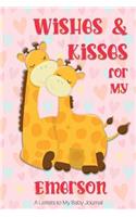 Wishes & Kisses for My Emerson