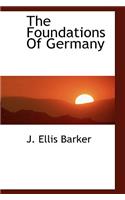 The Foundations of Germany: (English)