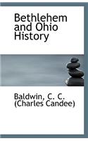 Bethlehem and Ohio History