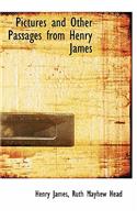 Pictures and Other Passages from Henry James