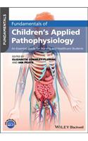 Fundamentals of Children's Applied Pathophysiology