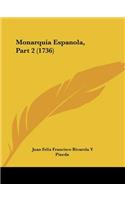 Monarquia Espanola, Part 2 (1736)
