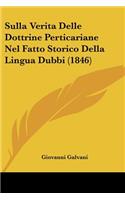 Sulla Verita Delle Dottrine Perticariane Nel Fatto Storico Della Lingua Dubbi (1846)