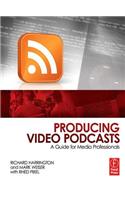 Producing Video Podcasts