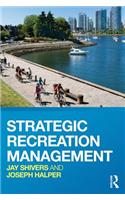 Strategic Recreation Management