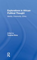 Explorations in African Political Thought