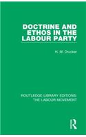 Doctrine and Ethos in the Labour Party