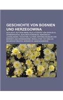 Geschichte Von Bosnien Und Herzegowina