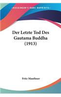 Letzte Tod Des Gautama Buddha (1913)