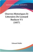 Oeuvres Historiques Et Litteraires de Leonard Baulacre V1 (1857)