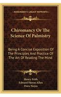 Chiromancy Or The Science Of Palmistry