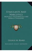 Stimulants and Narcotics