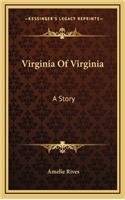 Virginia Of Virginia: A Story