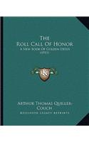 The Roll Call of Honor: A New Book of Golden Deeds (1911)(English)
