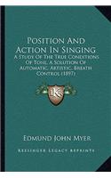 Position and Action in Singing