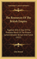 The Resources Of The British Empire
