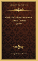 Oratio De Ratione Romanorum Litteras Docendi (1755)