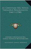 Jo. Christiani Biel Novus Thesaurus Philologicus, Part 3 (1780)