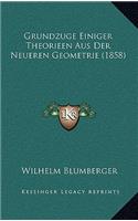 Grundzuge Einiger Theorieen Aus Der Neueren Geometrie (1858)