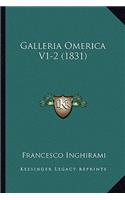 Galleria Omerica V1-2 (1831)