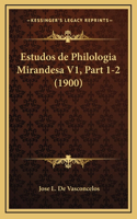Estudos de Philologia Mirandesa V1, Part 1-2 (1900)