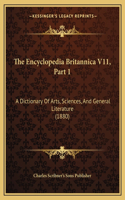 Encyclopedia Britannica V11, Part 1