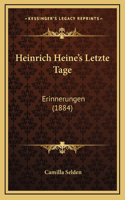 Heinrich Heine's Letzte Tage