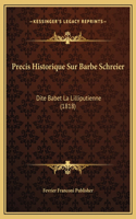 Precis Historique Sur Barbe Schreier