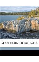 Southern Hero Tales