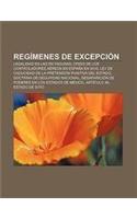 Regimenes de Excepcion: Legalidad En Las Dictaduras, Crisis de Los Controladores Aereos En Espana En 2010