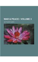 War & Peace (Volume 3)