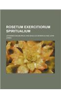 Rosetum Exercitiorum Spiritualium