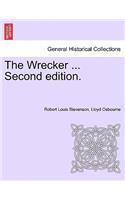 The Wrecker ... Second Edition.