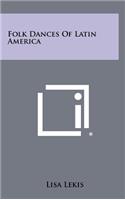 Folk Dances of Latin America