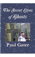 The Secret Lives of Ghosts