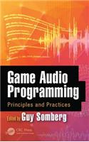 Game Audio Programming: Principles and Practices