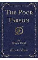 The Poor Parson (Classic Reprint)