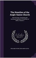 The Homilies of the Anglo-Saxon Church