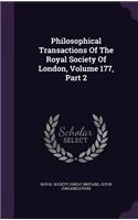 Philosophical Transactions of the Royal Society of London, Volume 177, Part 2