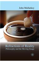 Refractions of Reality: Philosophy and the Moving Image