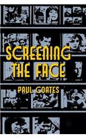 Screening the Face