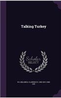 Talking Turkey: (English)